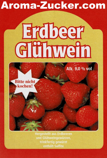 Erdbeer-Glühwein 9,5% Alc. 1 / 3 / 5 Liter Erdbeer-Glühwein 9,5% Alc. 1 / 3 / 5 Liter
